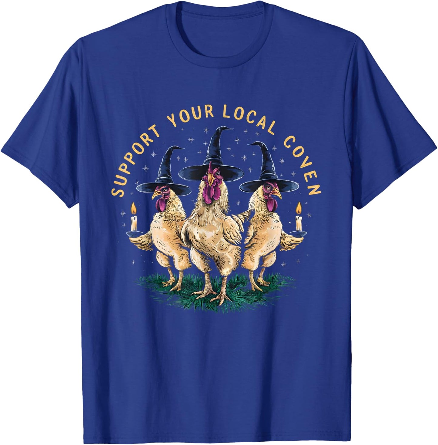 Support Your Local Coven Funny Farm Witch Chicken Halloween T-Shirt - T-Shirt | Royal