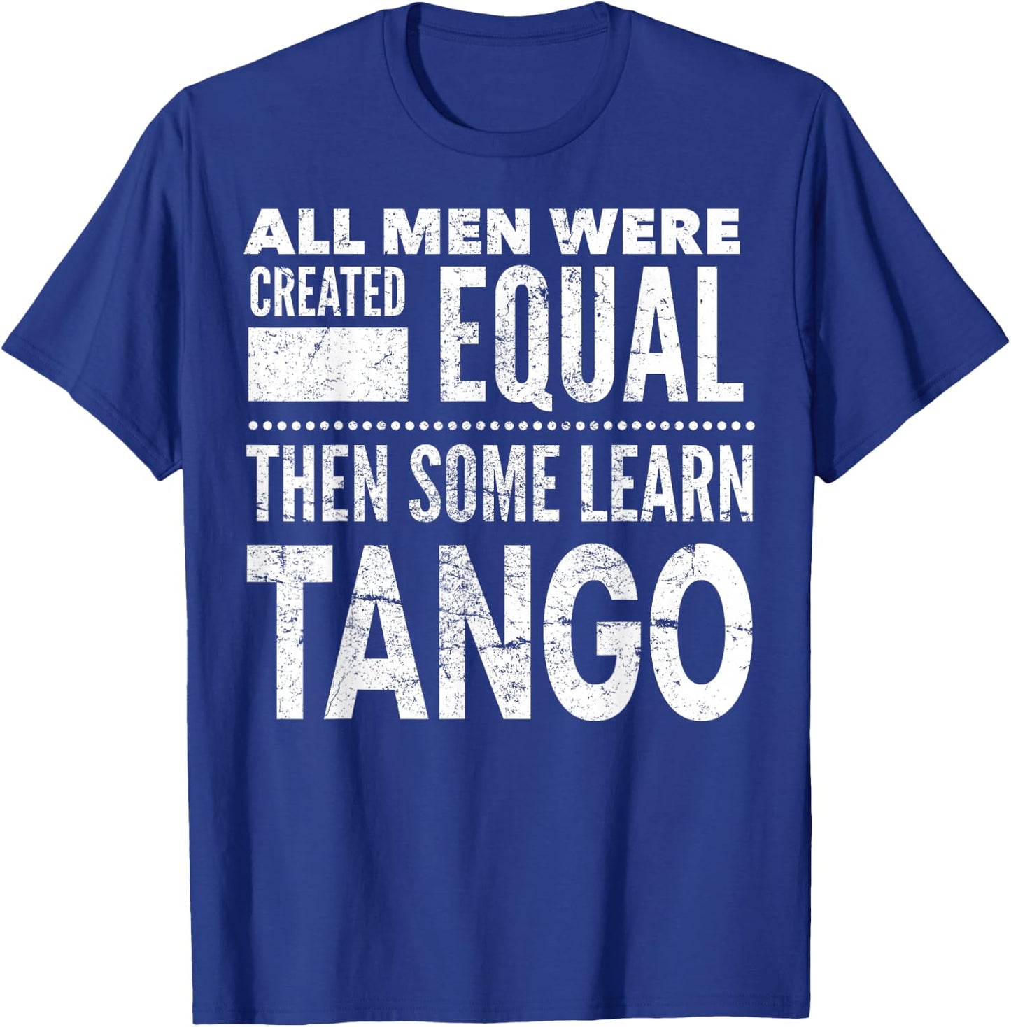 Tango Argentina Funny Statement Men's , Black, S T-Shirt - T-Shirt | Royal