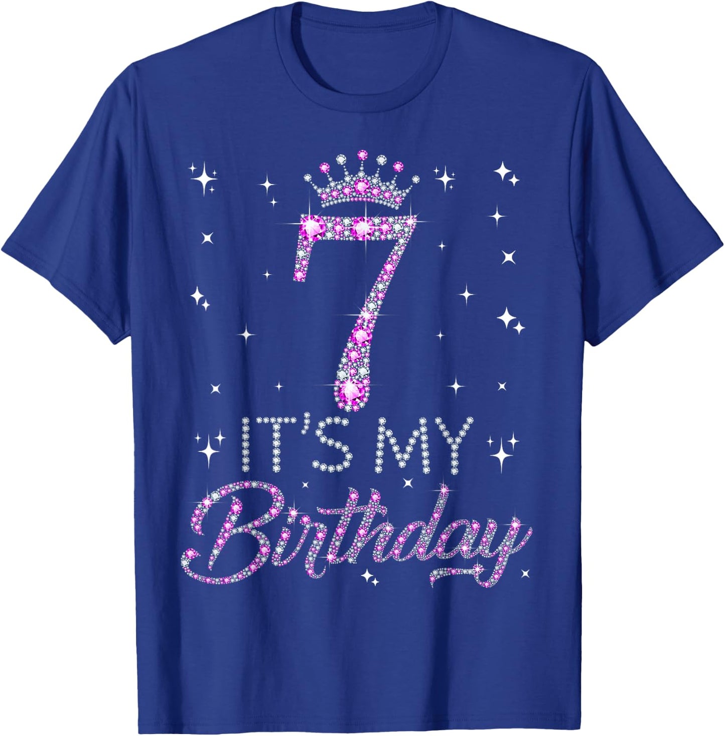 7 It's My Birthday Pink Crown Happy 7th Birthday Girl T-Shirt - T-Shirt | Royal