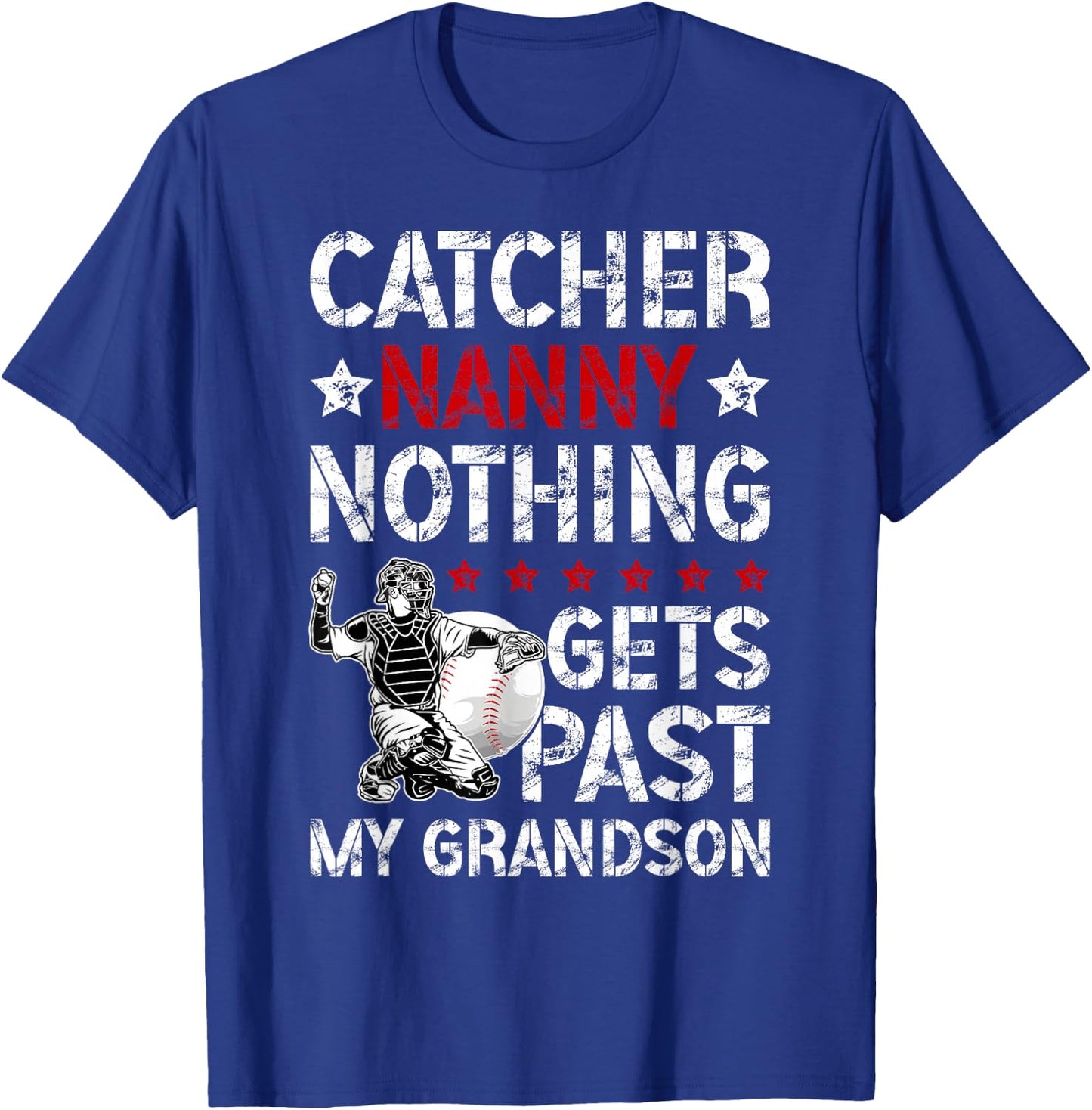 Baseball Catcher Nanny Proud Nanny Of A Baseball Catcher T-Shirt - T-Shirt | Royal