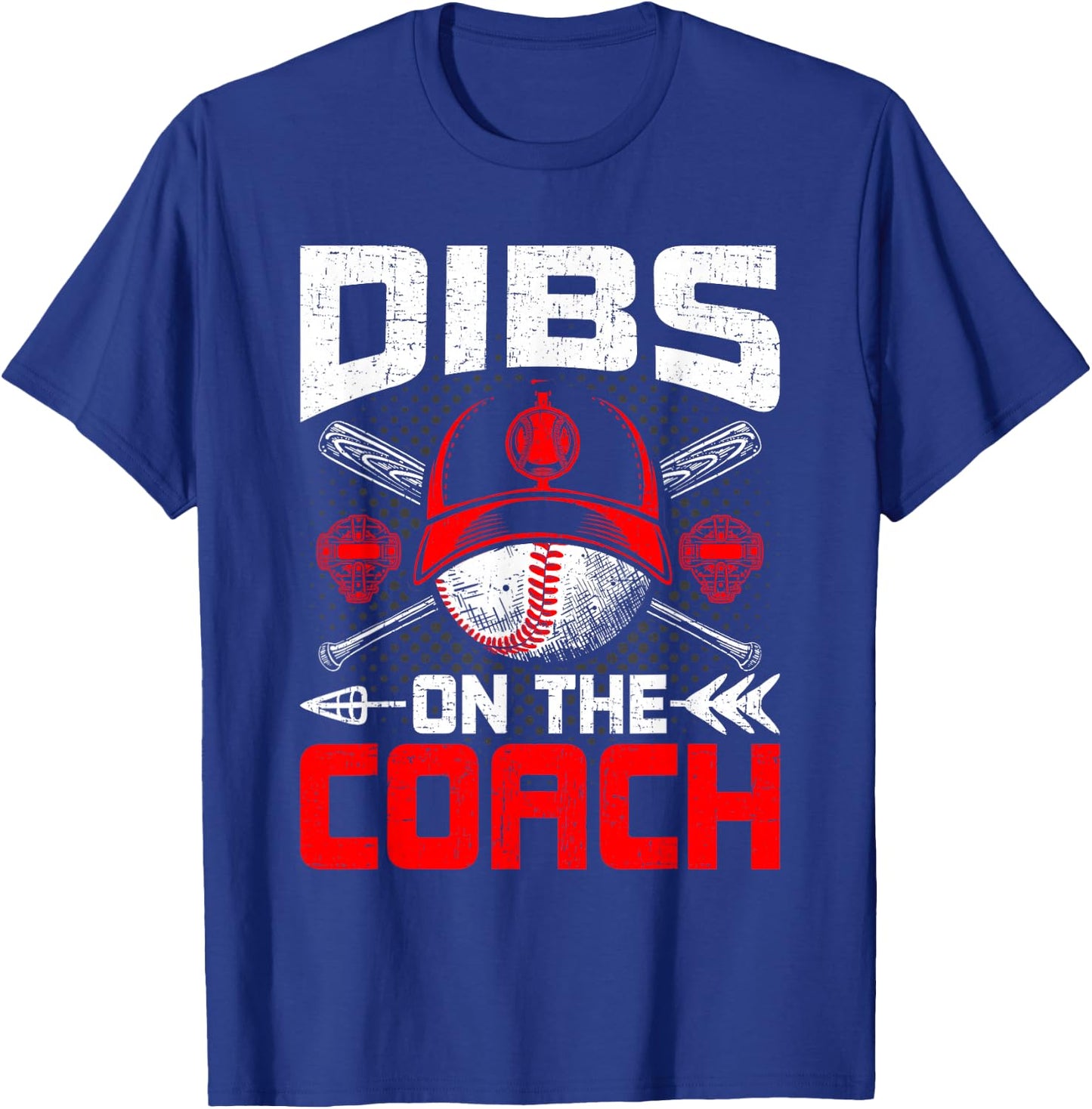 Dibs On The Coach Baseball Coach's Wife T-Shirt - T-Shirt | Royal