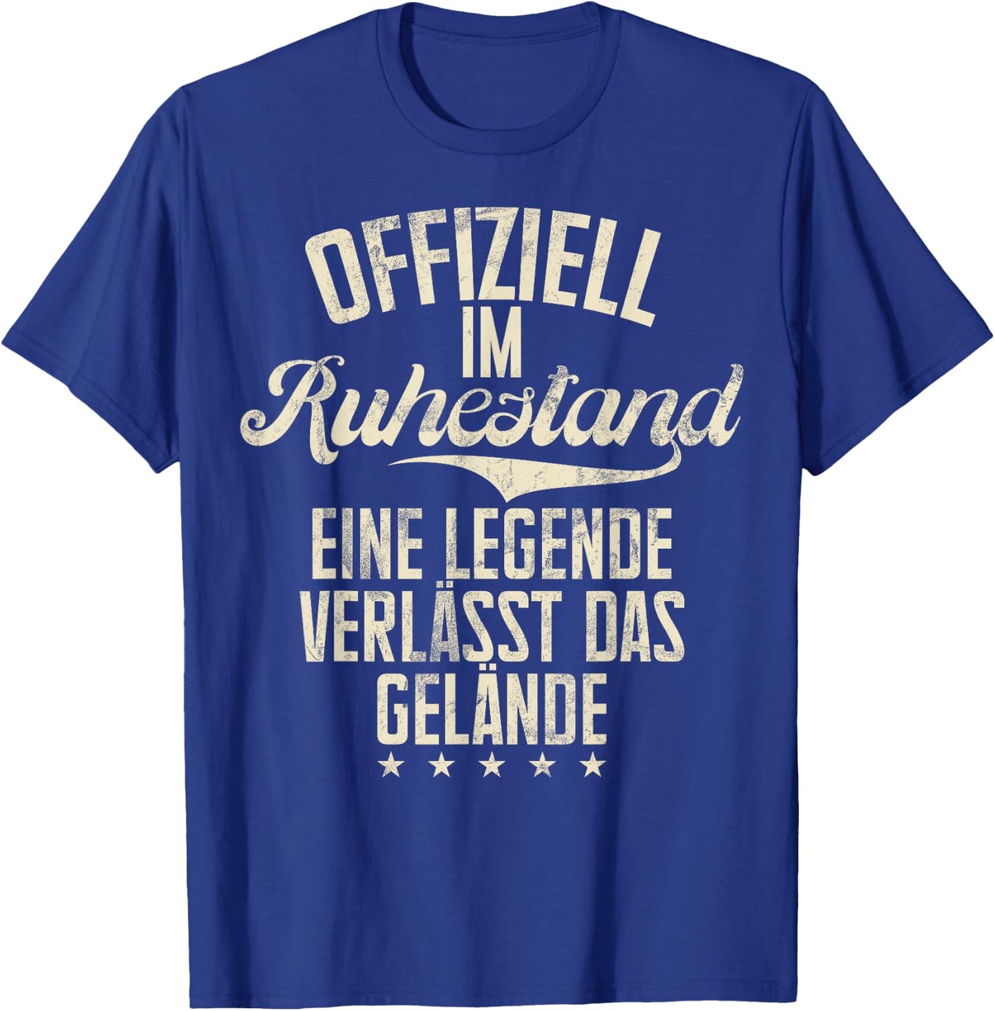 with German Text "Offiziel Im Ruhestand Eine Legende Verlässt Das Gelände" [, black T-Shirt - T-Shirt | Royal