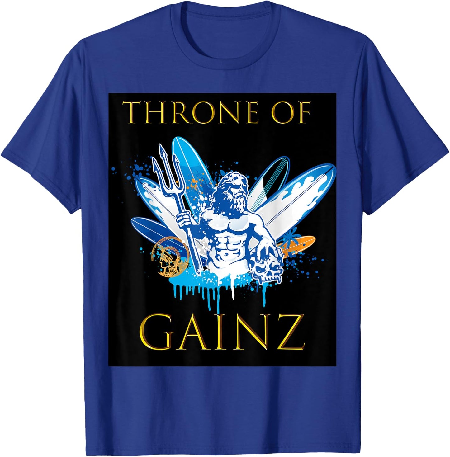 Throne of GAINZ clever and funny t shirt T-Shirt - T-Shirt | Royal