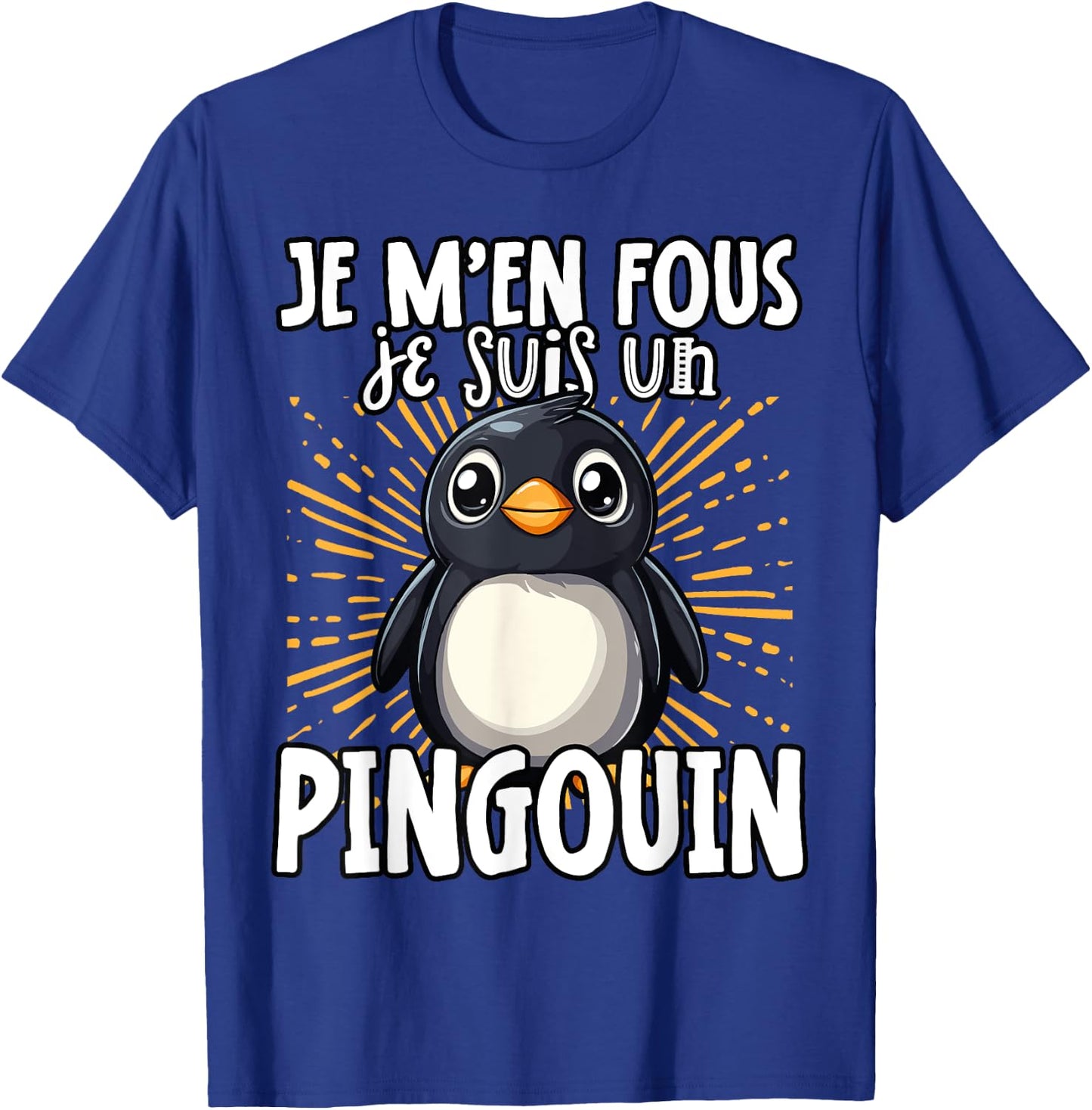 Je M'en Fous Je Suis Un Penguin - Cute Penguin , Black, S T-Shirt - T-Shirt | Royal