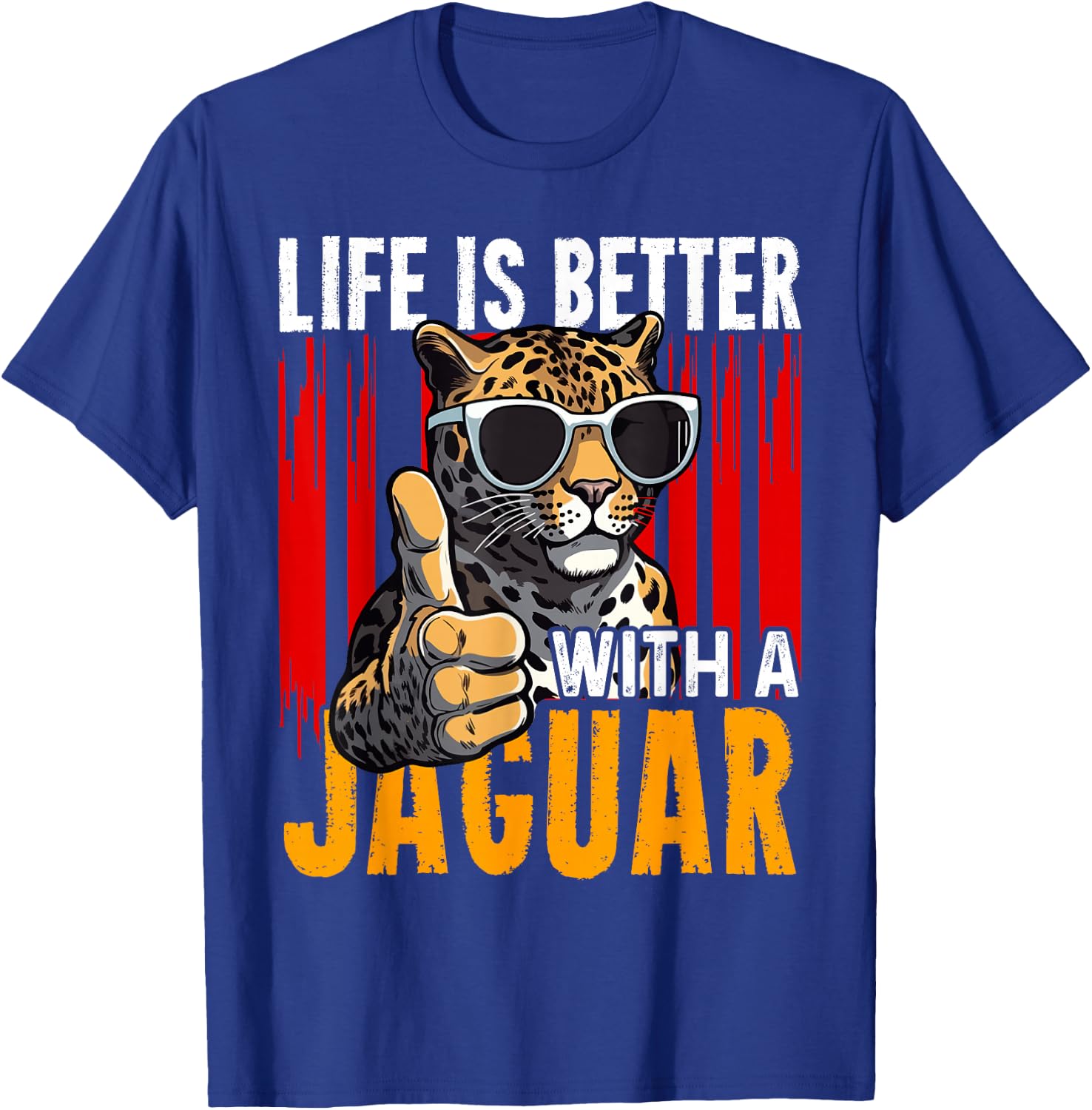Life Is Better With A JAGUAR Funny JAGUARS T-Shirt - T-Shirt | Royal
