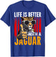Life Is Better With A JAGUAR Funny JAGUARS T-Shirt - T-Shirt | Royal