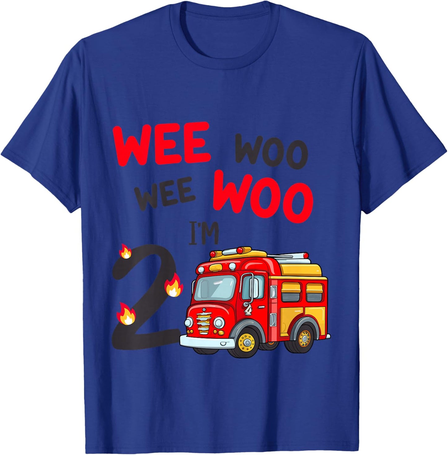 Wee Woo I'm 2 Years Old Red Fire Truck Boys 2nd Birthday T-Shirt - T-Shirt | Royal