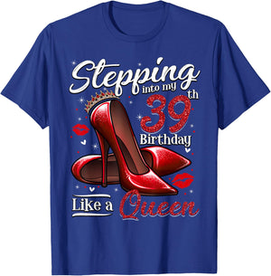 High Heels Stepping Into My 39th Birthday 39 and Fabulous T-Shirt - T-Shirt | Royal