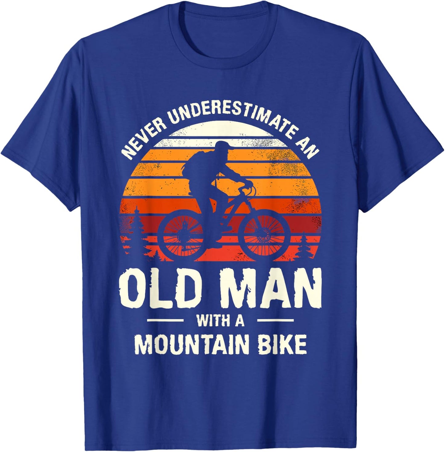 Never Underestimate An Old Man With A Mountain Bike MTB T-Shirt - T-Shirt | Royal