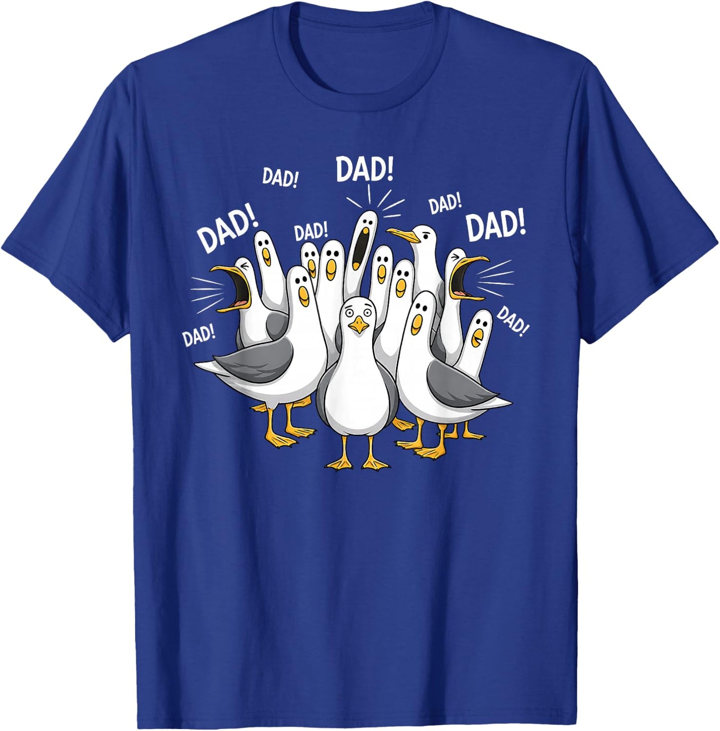 Dad Seagull Funny Daddy Seagulls Fathers Day Humor T-Shirt - T-Shirt | Royal