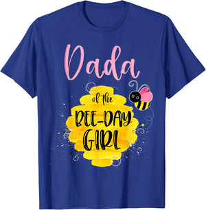 Dada Daddy Bee Day Girl Birthday Honeybee Bday Party Family T-Shirt - T-Shirt | Royal