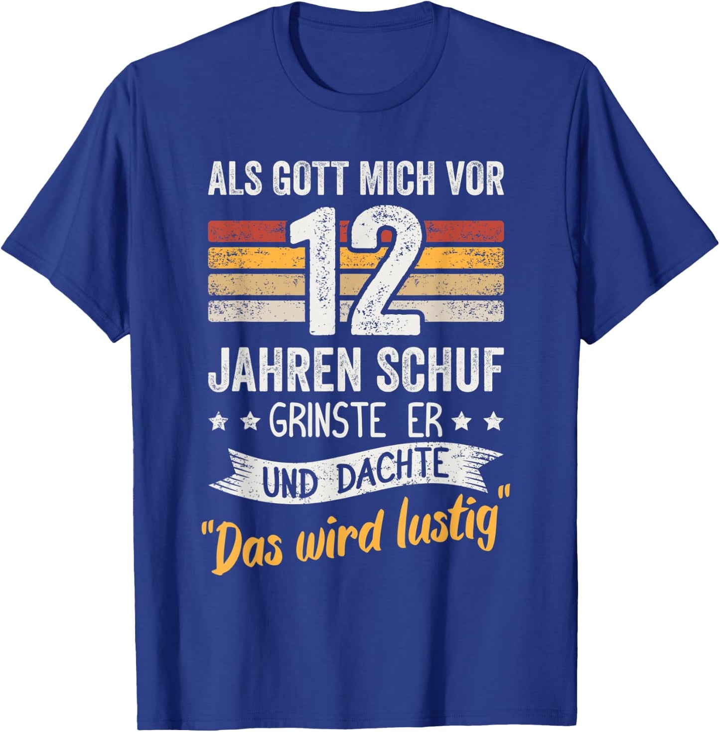 12. Geburtstag als Gott mich vor 12 Jahren schuf grinste er T-Shirt - T-Shirt | Royal