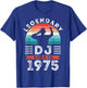 50th Birthday Gifts from the Legendary DJ Born in 1975 , Black, S T-Shirt - T-Shirt | Royal