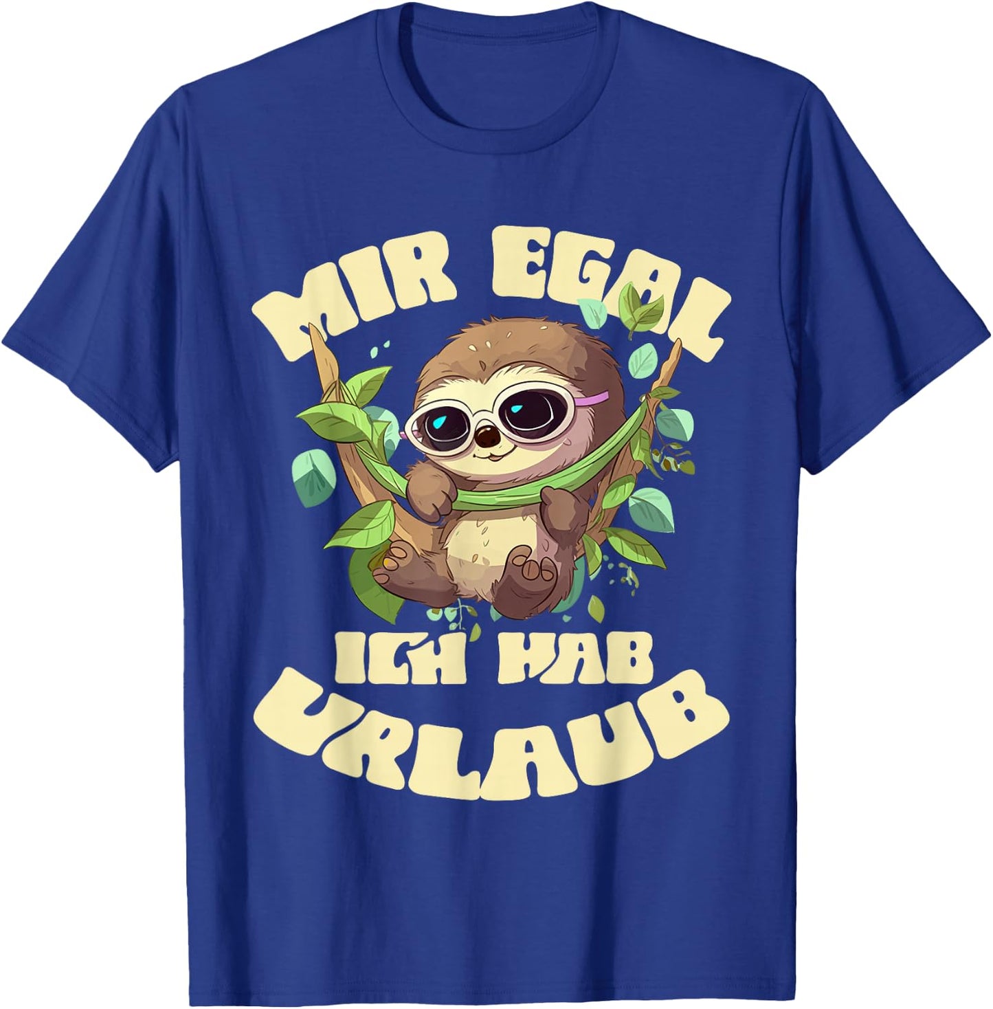 Mir Egal Ich Hab Urlaub Funny Sloth Holiday , black T-Shirt - T-Shirt | Royal