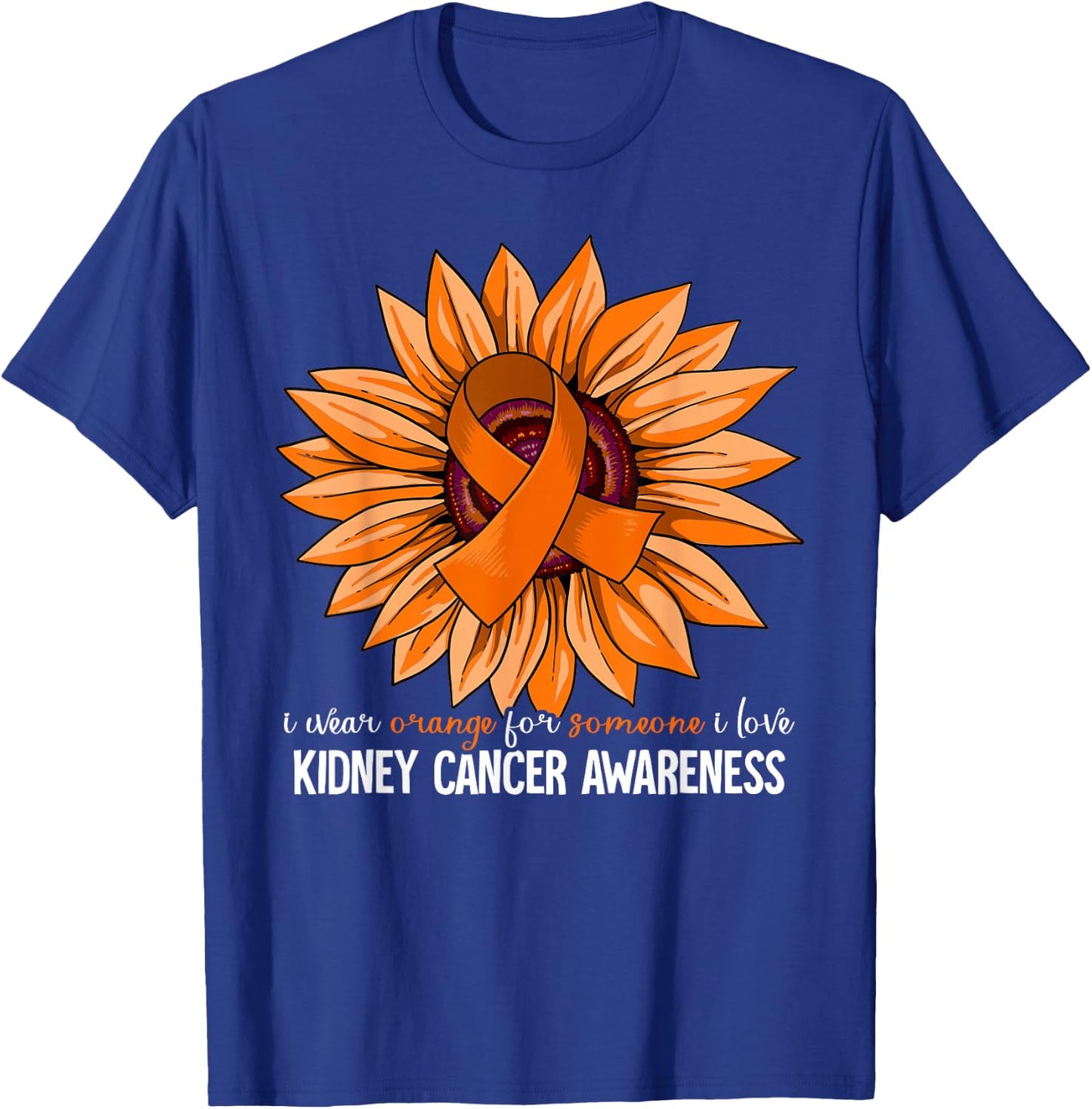 Kidney Cancer Gifts Kidney Cancer Awareness - -Adults, Black, Small, Short Sleeve, Classic Fit T-Shirt - T-Shirt | Royal