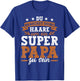 Dad Vatertag Keine Haare Um Ein Super Papa Zu Sein T-Shirt - T-Shirt | Royal