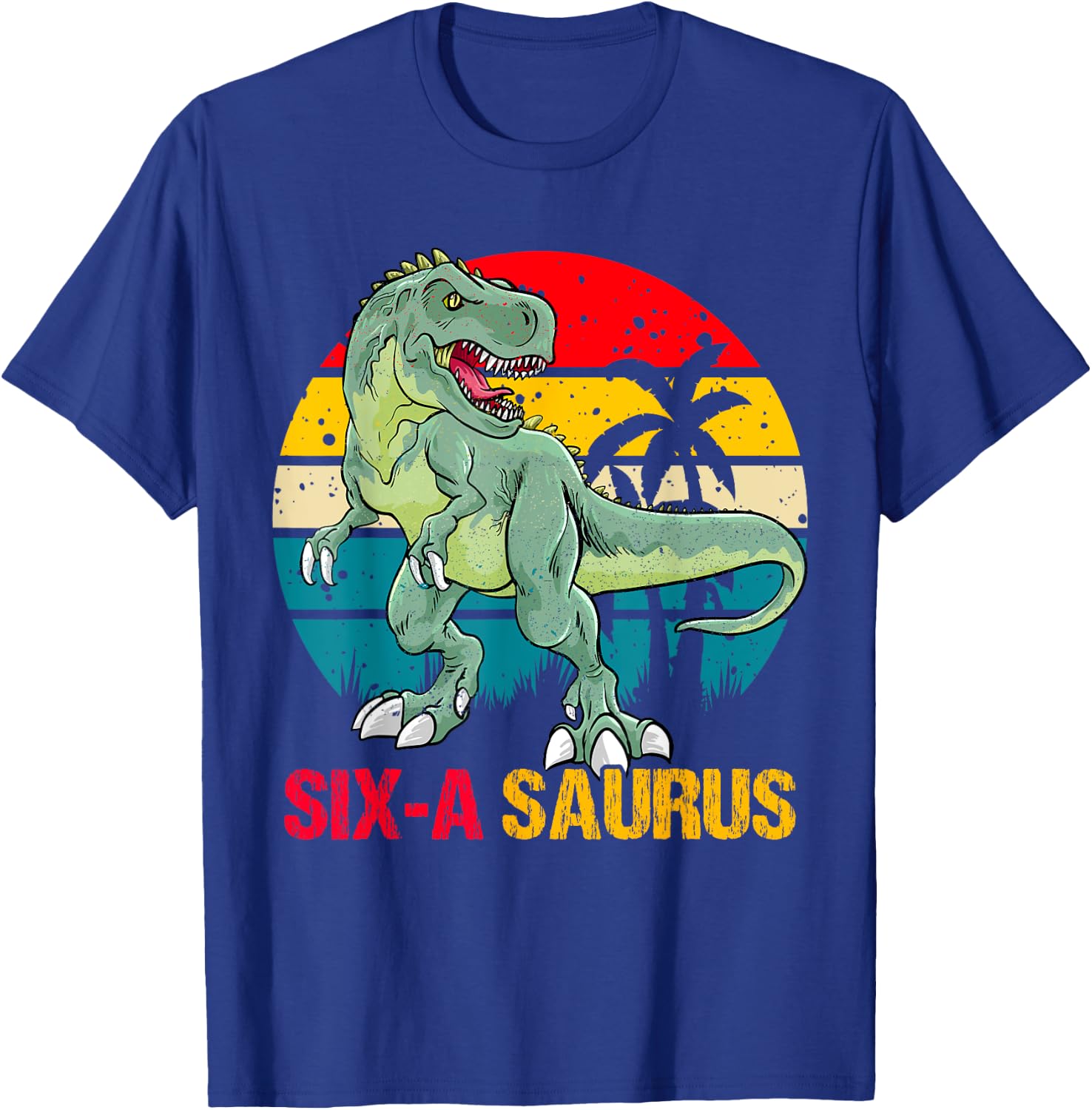 6 Year Old Dinosaur Birthday 6th T Rex Dino Six Saurus T-Shirt - T-Shirt | Royal