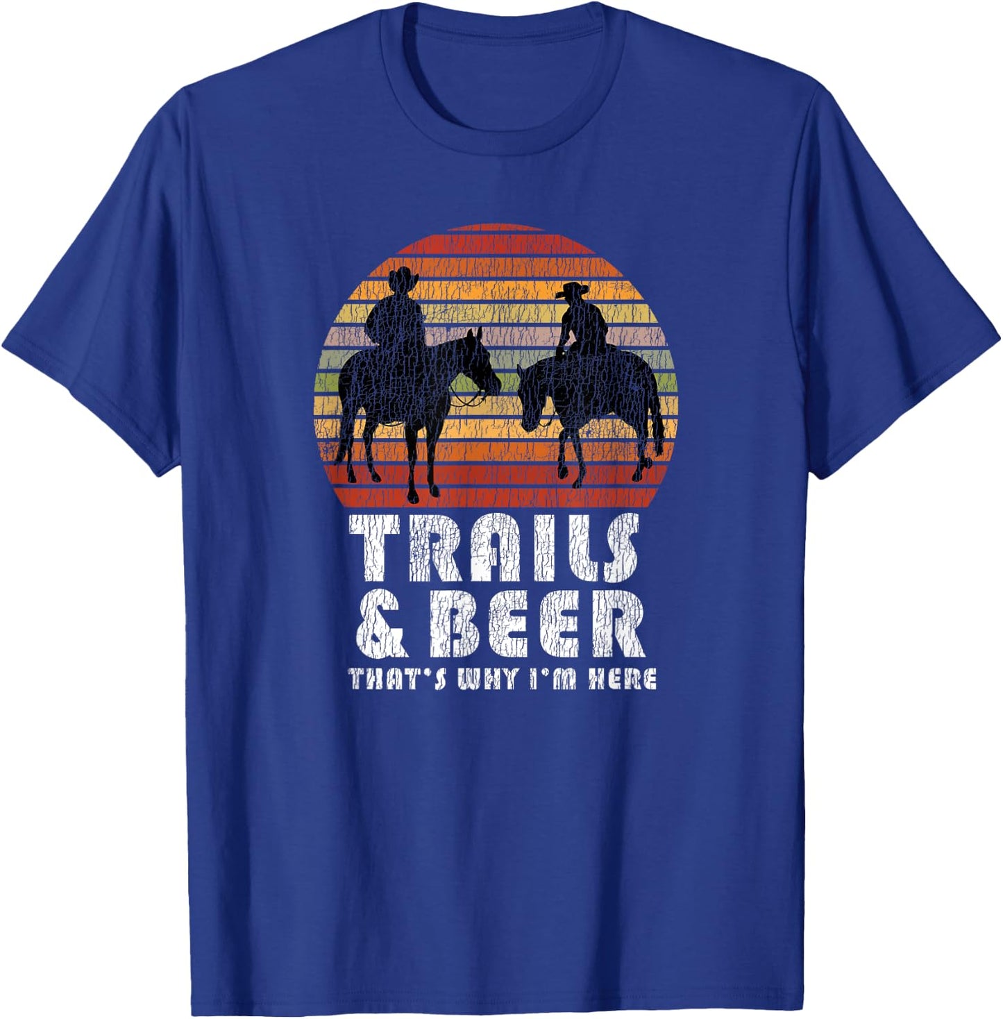 Funny Camping Saying | Horse Trail Riding Women T-Shirt - T-Shirt | Royal