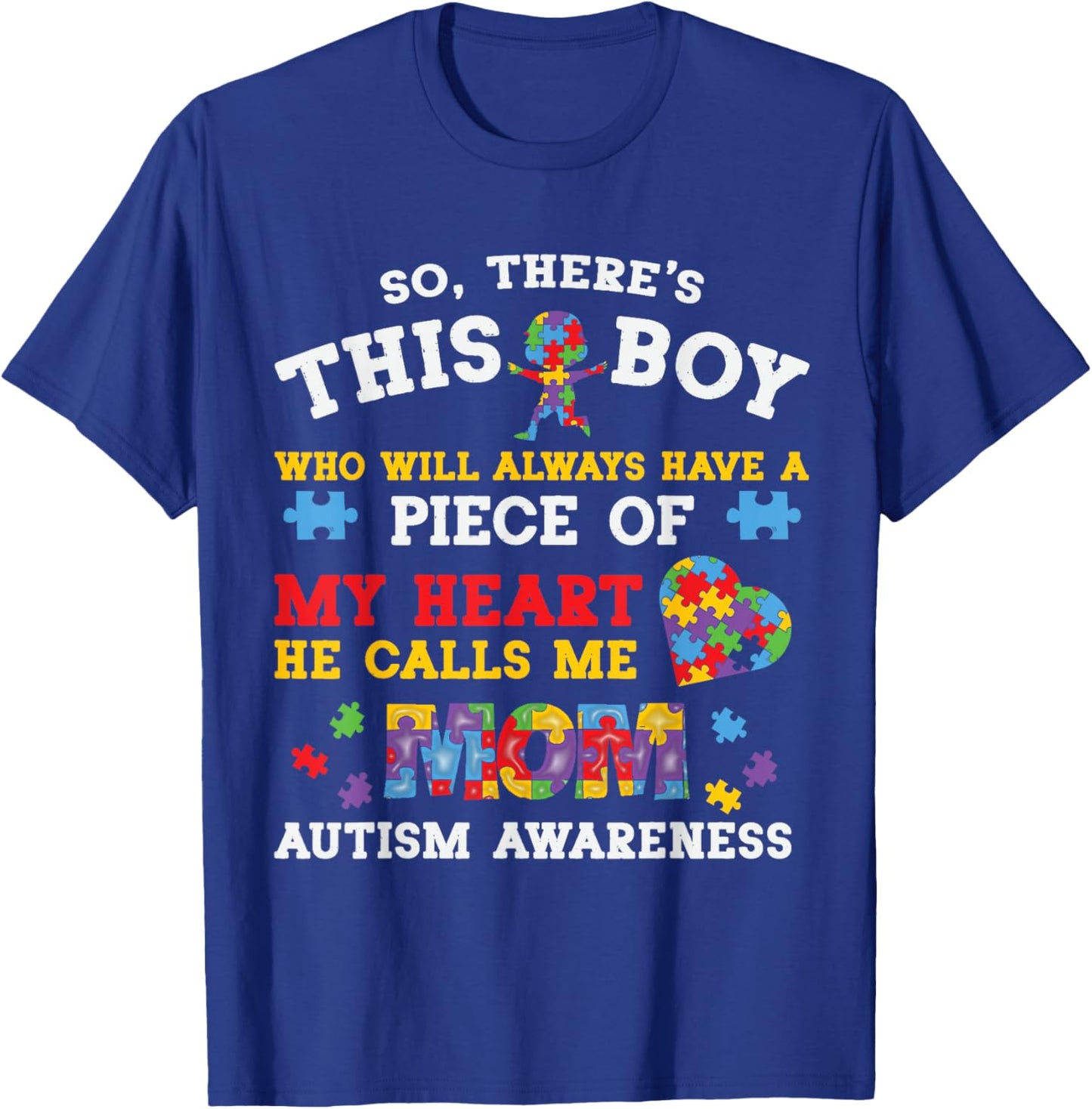 Autism Mom For Son Women Autism Awareness Month Autism Mom T-Shirt - T-Shirt | Royal