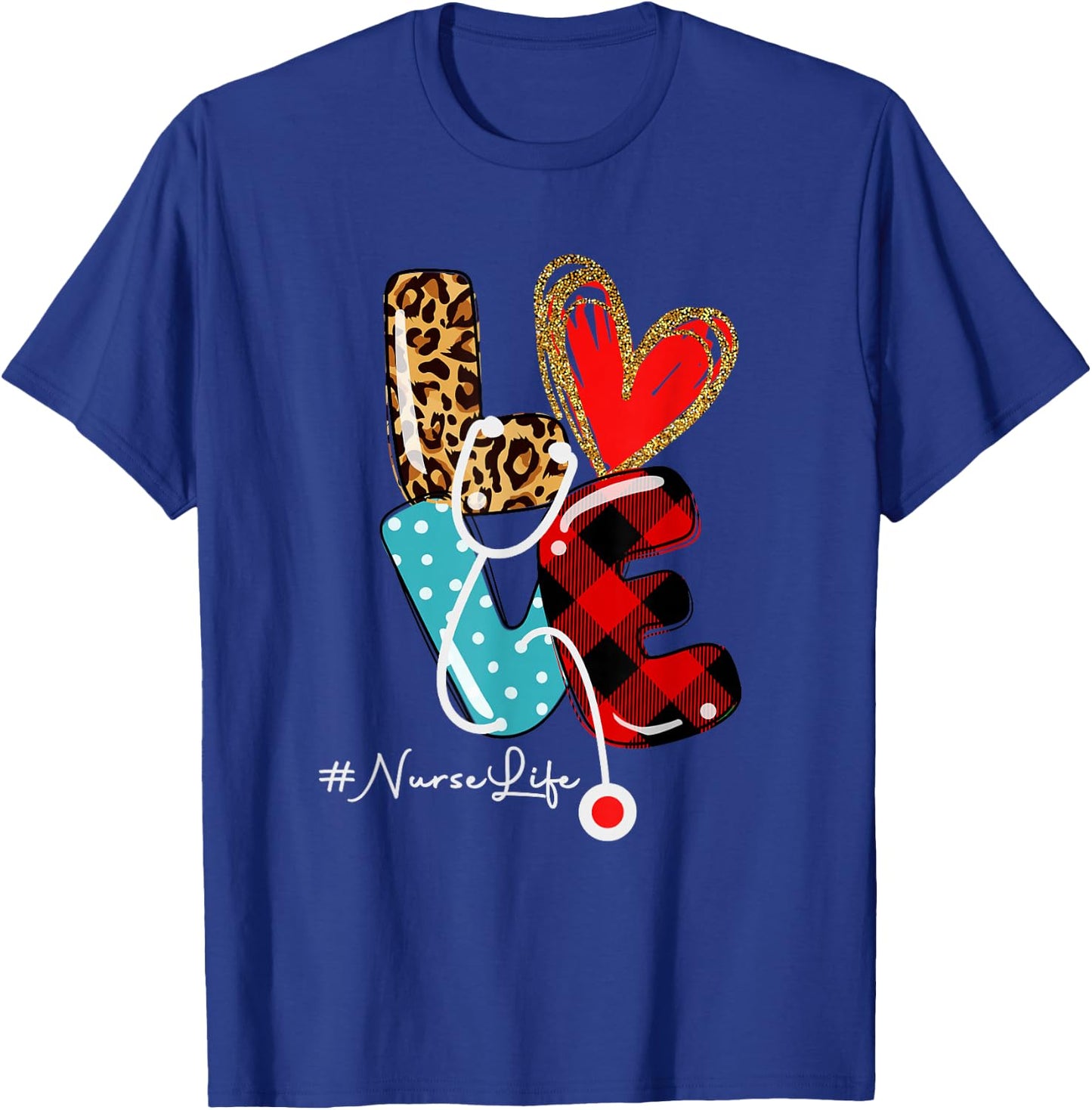 Nurse Shirt NurseLife RN LPN Healthcare Heart Nurse life T-Shirt - T-Shirt | Royal