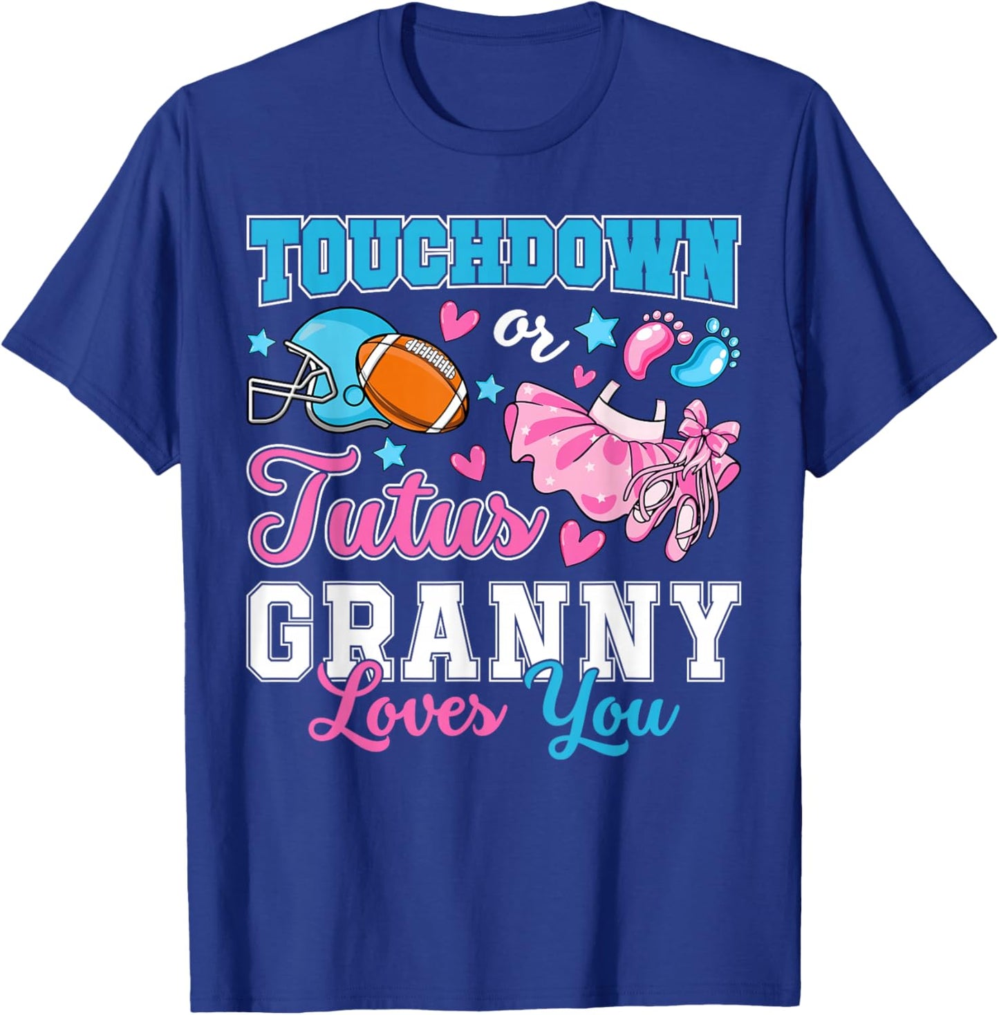 Touchdown or Tutus Granny Loves You Cute Gender Reveal Baby T-Shirt - T-Shirt | Royal