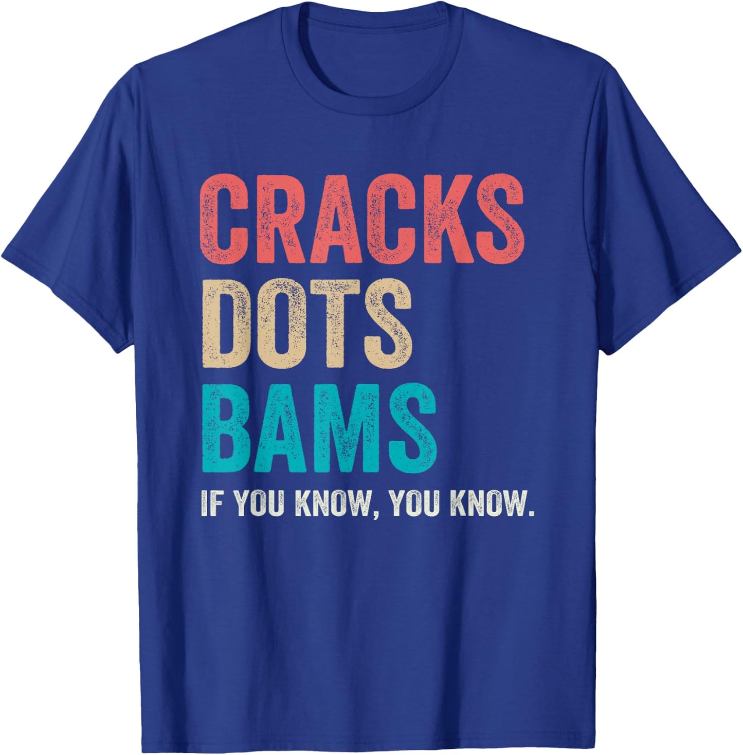 Cracks Dots Bams If You Know Chinese Mahjong Lover Mah-Jongg T-Shirt - T-Shirt | Royal