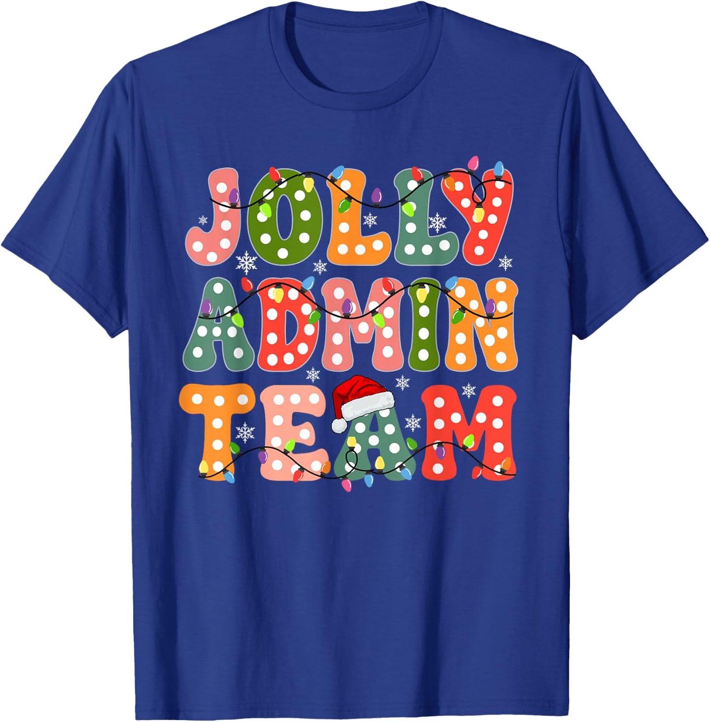 Jolly Admin Team Christmas Administration Team T-Shirt - T-Shirt | Royal