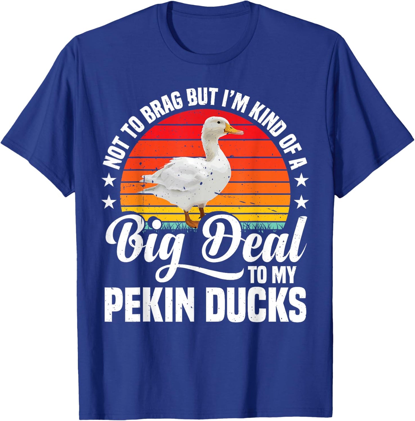 Pekin Duck Owner Pekin Duck Stuffed Animal Toys Pekin Ducks T-Shirt - T-Shirt | Royal