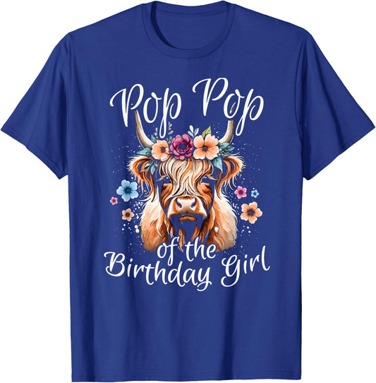 Pop Pop Of The Birthday Girl Highland Cow T-Shirt - T-Shirt | Royal