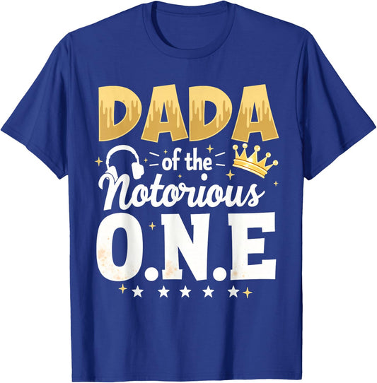 Crown 1st Birthday Daddy Dada Of Notorious One T-Shirt - T-Shirt | Royal
