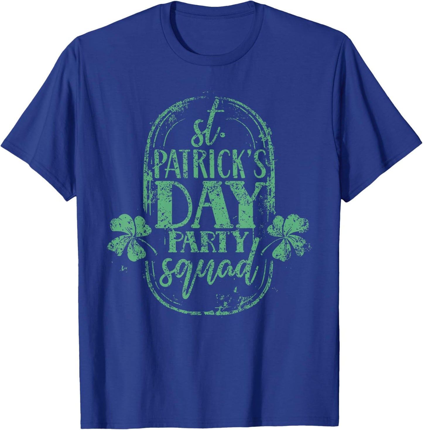 St Patrick's Day Party Squad Green Birthday St Patricks Day T-Shirt - T-Shirt | Royal