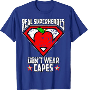 Distressed Real SuperHeroes Don't Wear Capes Teacher T Shirt T-Shirt - T-Shirt | Royal