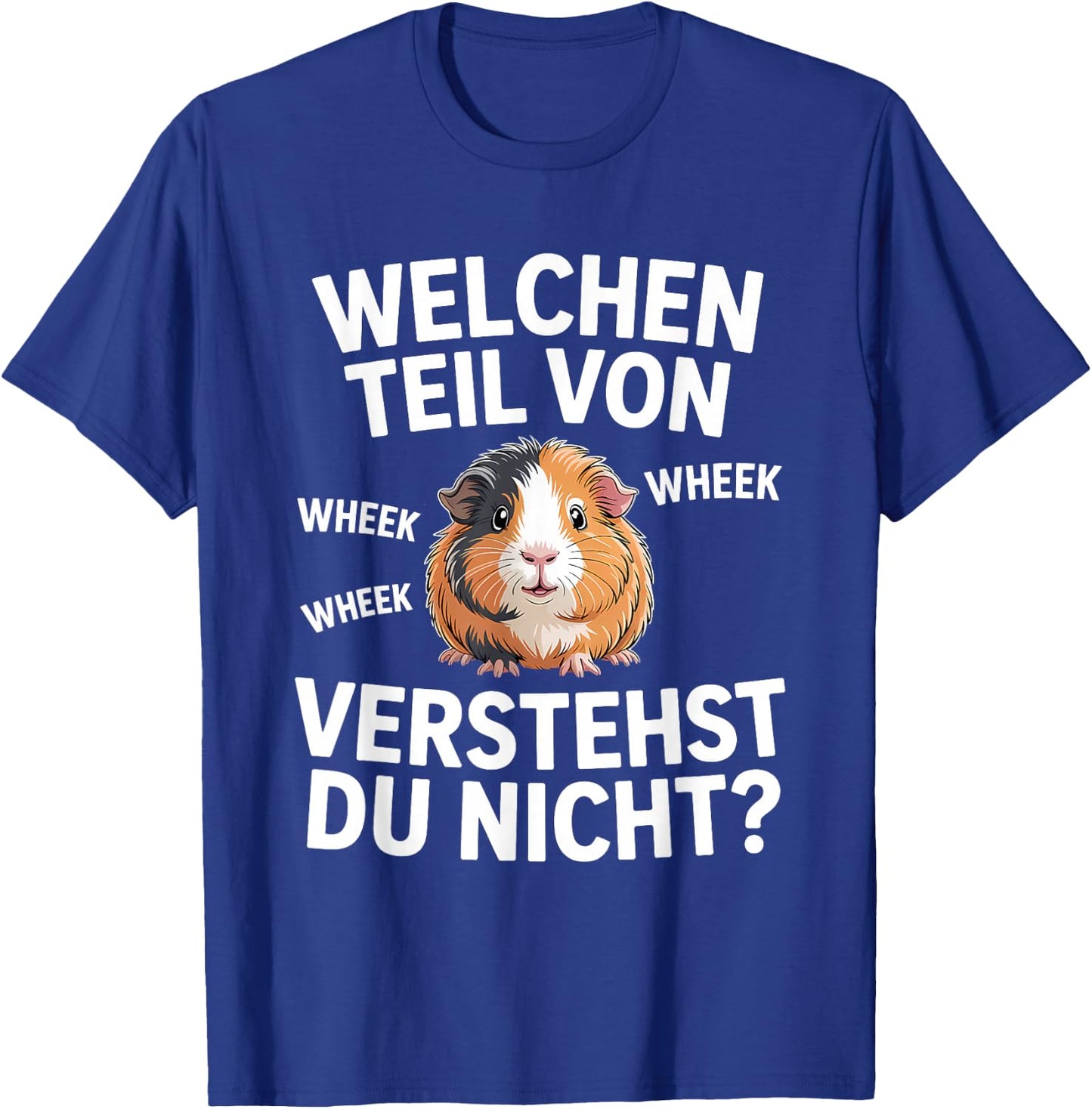 Welchen Teil Von Wheek Meerschweinchen T-Shirt - T-Shirt | Royal