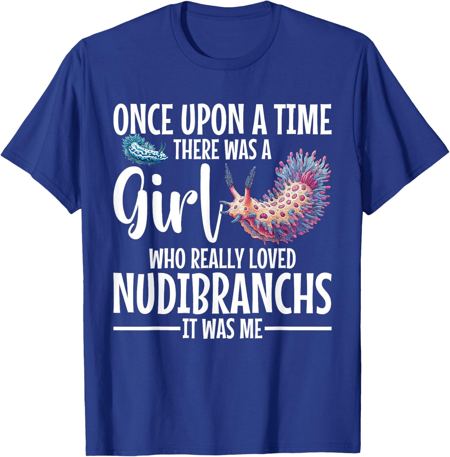 Nudibranch Costume Sea Snail Lover Biologist Aquarist T-Shirt - T-Shirt | Royal