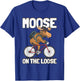 Moose Is Loose Canada Alaska Funny Bigfoot Adventures T-Shirt - T-Shirt | Royal