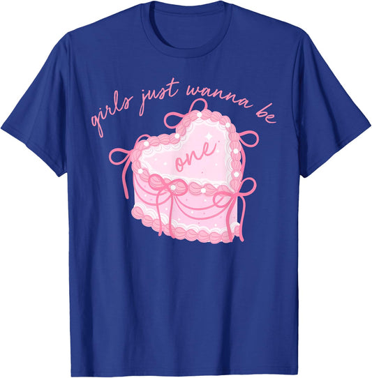 Girls Just Wanna be ONE Shirt 1st Birthday Girl Coquette T-Shirt - T-Shirt | Royal