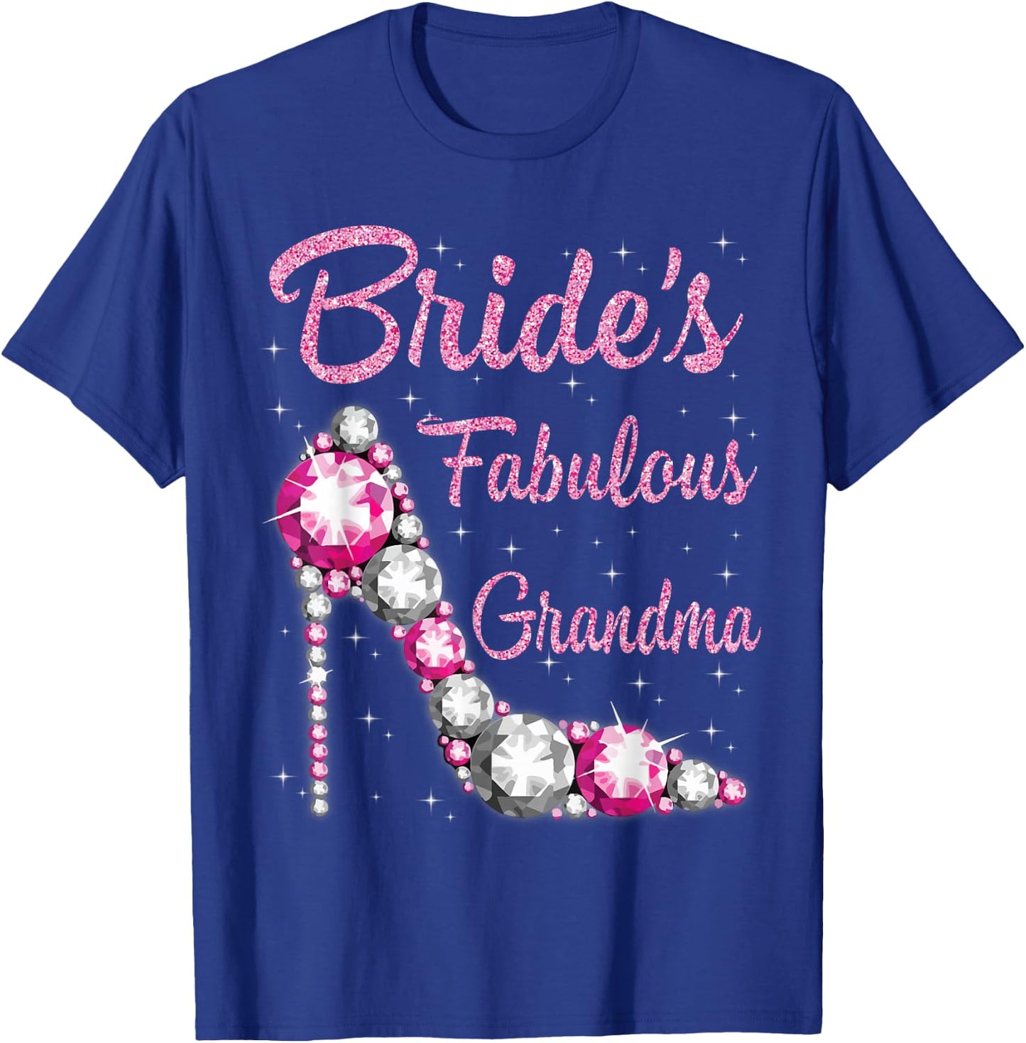 Bride's Fabulous Grandma Happy Wedding Marry Vintage Shirt T-Shirt - T-Shirt | Royal
