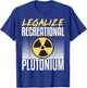 Legalize Recreational Plutonium T-Shirt - T-Shirt | Royal