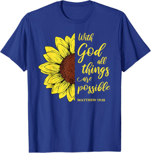 With God All Things Are Possible Sunflower Matthew 19:26 T-Shirt - T-Shirt | Royal