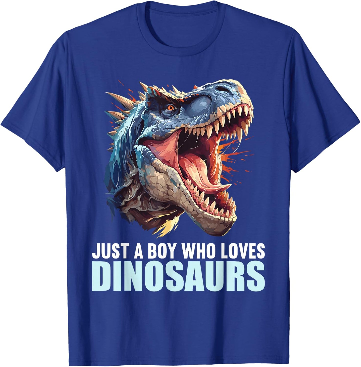 Just a Boy who loves Dinosaurs. Dinosaurs Dinosaur T-Shirt - T-Shirt | Royal