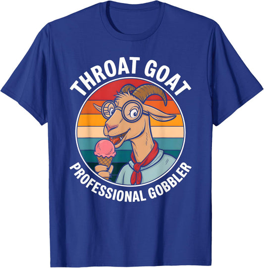 Throat Goat Humor Ice Cream Vintage Meme Inappropriate Adult T-Shirt - T-Shirt | Royal