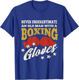 Never Underestimate An Old Man With A Boxing Gloves Boxer T-Shirt - T-Shirt | Royal