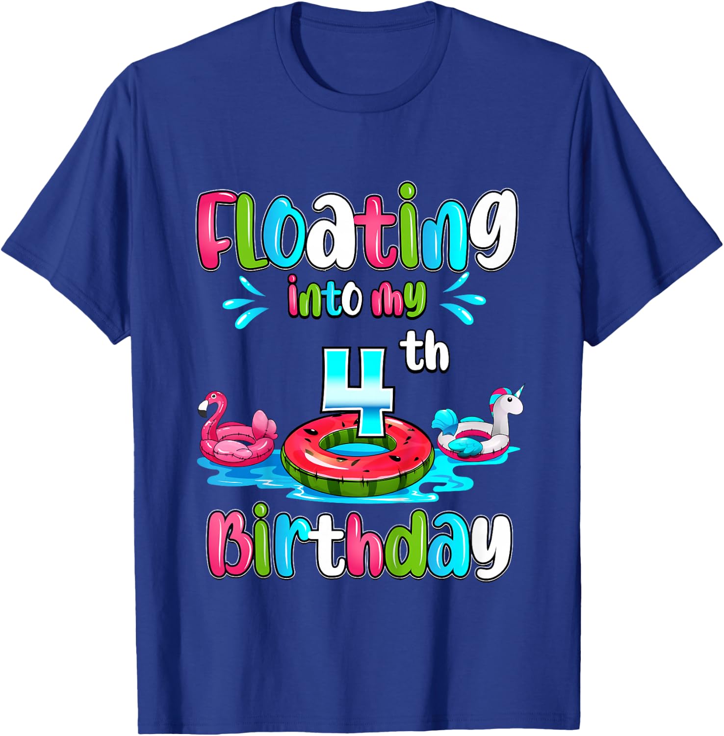 Floating Into My 4th Birthday Pool Party Float 4 Years Old T-Shirt - T-Shirt | Royal