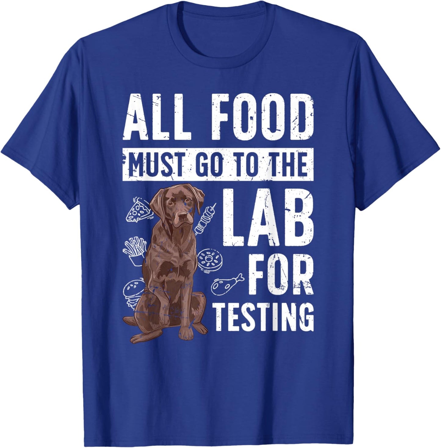 Chocolate Lab Owner Funny Chocolate Labrador Lover T-Shirt - T-Shirt | Royal