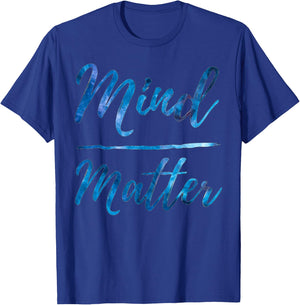 Inspirational Motivational Gym Quote Mind over Matter T-Shirt - T-Shirt | Royal