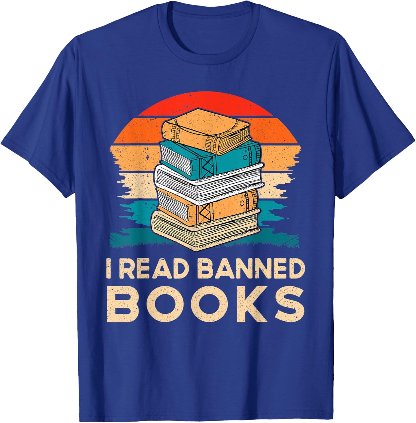 I Read Banned Books For Book Lover Book Nerd Book Worm T-Shirt - T-Shirt | Royal