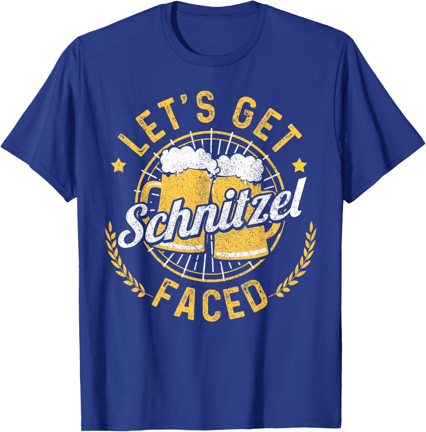 Let's Get Schnitzel Faced Oktoberfest German Funny Gift T-Shirt - T-Shirt | Royal