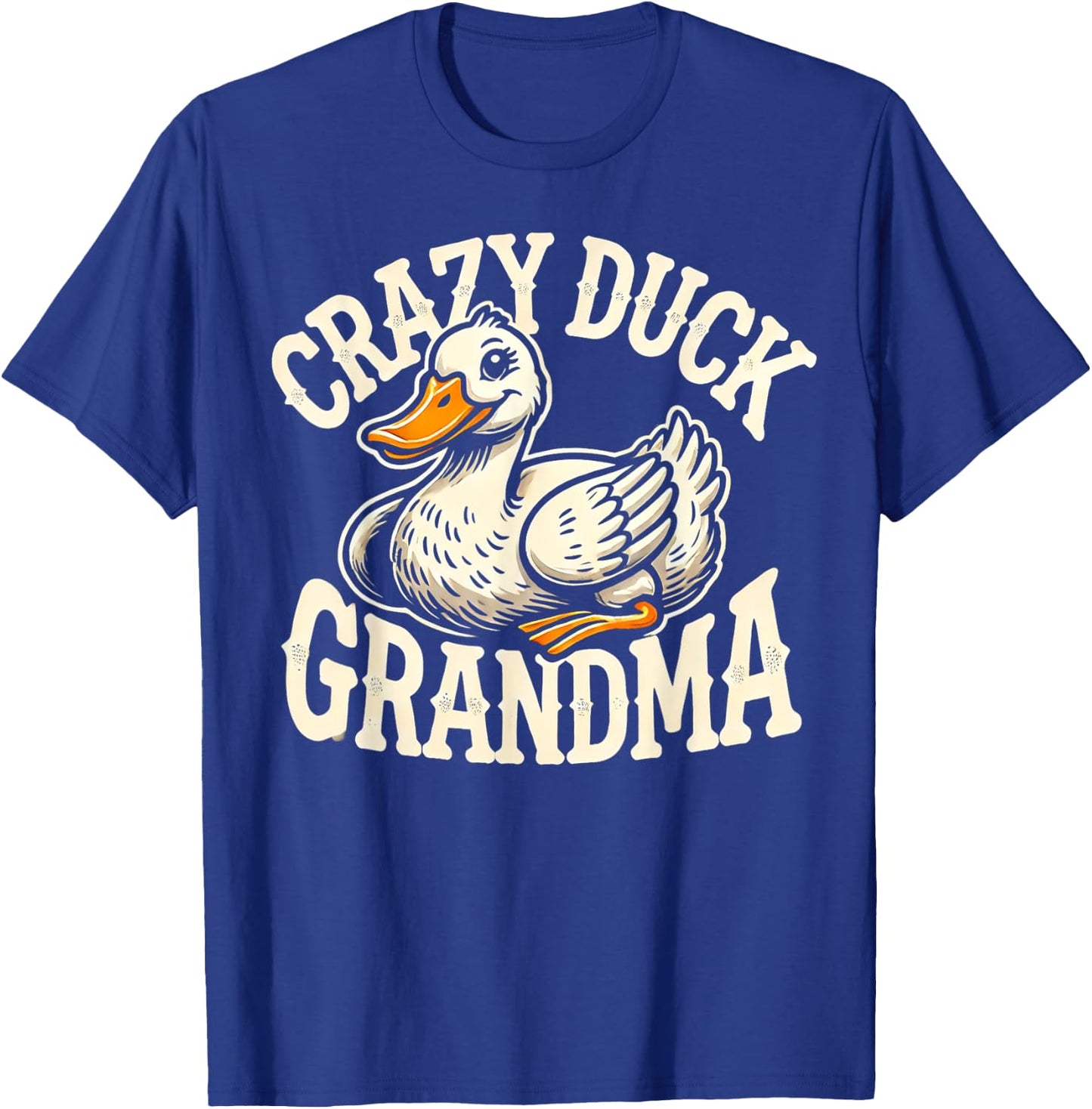 Crazy Duck Grandma Women Animal Funny Duck T-Shirt - T-Shirt | Royal