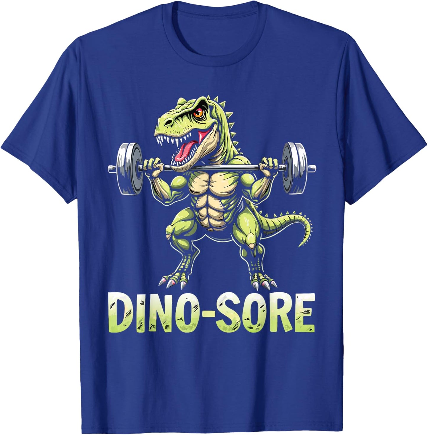 Funny Dino Saur Sore Gym Workout Weights Fitness Kids Adults T-Shirt - T-Shirt | Royal