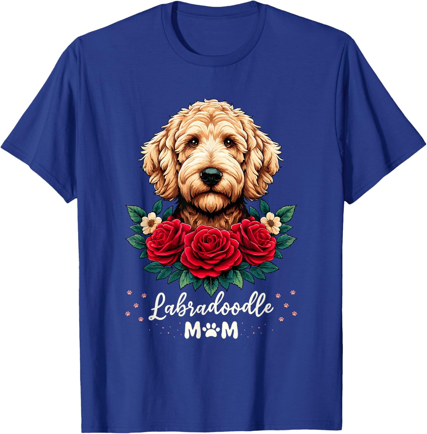 Roses Flowers Labradoodle Mom Labradoodles Labra T-Shirt - T-Shirt | Royal